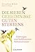 Produktbild Die sieben Geheimnisse guten Sterbens: Erfahrungen einer buddhistischen Palliativschwester
