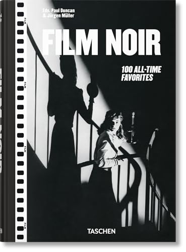 Film Noir. 100 All-Time Favorites