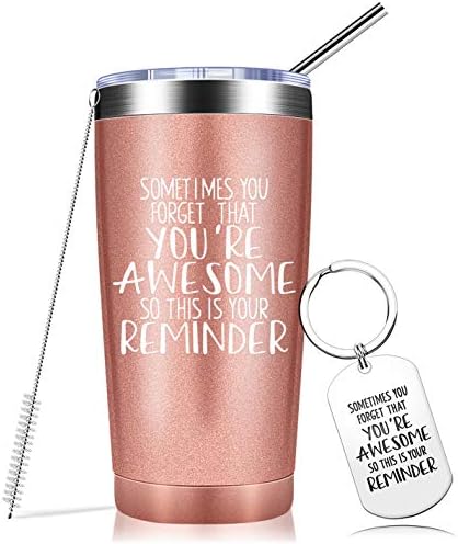 Sometimes You Forget That You are Awesome - Thank You Gifts, Funny Inspirational Birthday Graduation Gifts for Women, Men, Coworker, Friends - Vacuum Insulated Tumbler with Keychain Rose Gold 20oz