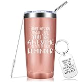 Sometimes You Forget That You are Awesome - Thank You Gifts, Funny Inspirational Birthday Graduation