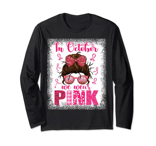 Breast Cancer Awareness Squad In October We Wear Pink Womens Manga Larga