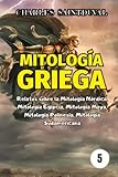 LIBRO DE MITOLOGÍA: Relatos sobre la Mitología Nórdica, Mitología Sudamericana (una serie genial de mitología)