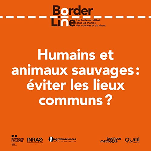 Humains et animaux sauvages : &eacute;viter les lieux communs ? copertina