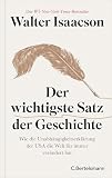 Der wichtigste Satz der Geschichte: Wie die...