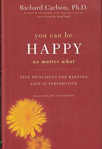 You Can Be Happy No Matter What : Five Principl... B00ZLW98FU Book Cover
