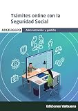 Trámites online con la Seguridad Social (ADGD266PO) (CERTIFICADOS PROFESIONALIDAD)