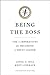 Being the Boss: The 3 Imperatives for Becoming a Great Leader