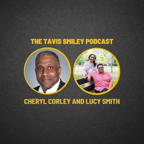 Lucy Smith and Cheryl Corley join Tavis Smiley