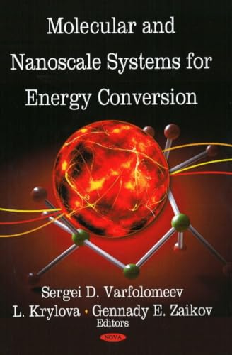 Molecular and Nanoscale Systems for Energy Conversion