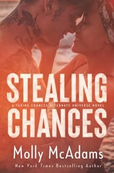 Paperback Stealing Chances: a Taking Chances alternate universe novel Book