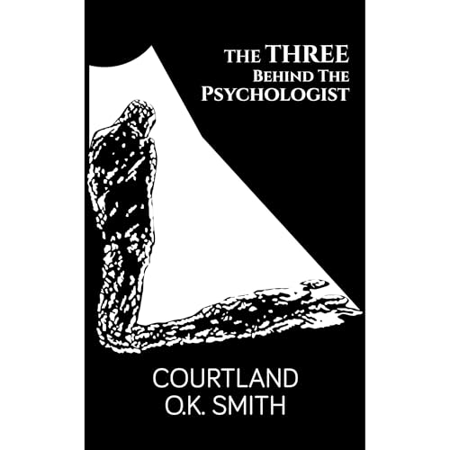 The Three Behind the Psychologist Audiolibro Por Courtland O.K. Smith arte de portada