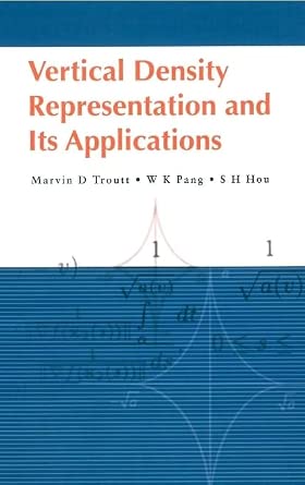 VERTICAL DENSITY REPRESENTATION AND ITS APPLICATIONS-Wow! eBook