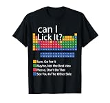 Can I Lick It Periodic Table of Elements Funny Science T-Shirt
