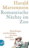 Romantische Nächte im Zoo: Betrachtungen und Geschichten aus einem komischen Land
