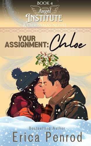 Chloe: A Christmas Novel (Angel Institute Book 4)