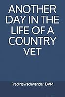 Another Day in the Life of a Country Vet 1729312349 Book Cover
