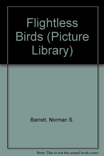 Flightless Birds (Picture Library) 0531156117 Book Cover