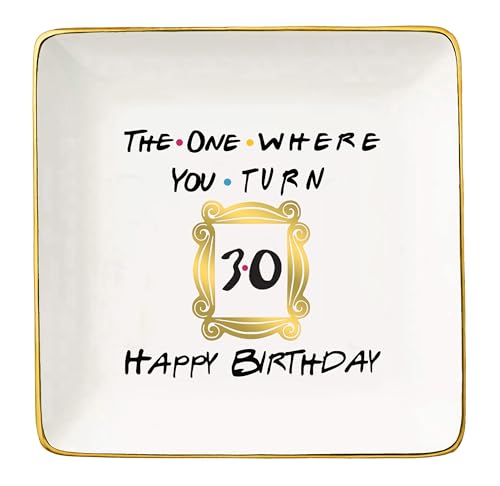 Topthink The One Where You Turn 30 Happy Birthday- Funny 30th Birthday Gift for Women,Her,Best Friend,Coworker -Turn Thirty Gift-Ceramic Jewelry Holder Ring Dish Trinket Box Tray-Friends TV Show