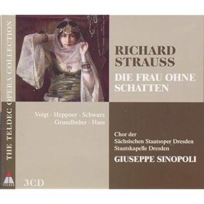 R Strauss: Die Frau Ohne Schatten