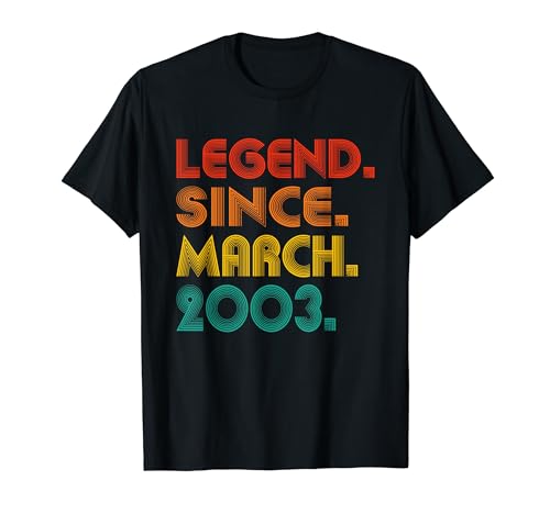 Legend Since March 2003 Men Women Vintage 2003 Birthday Idea Camiseta