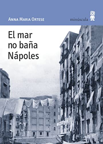 El mar no baña Nápoles (Paisajes narrados)