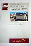 HISTORIA DE LOS BALNEARIOS DE LA PROVINCIA DE LEÓN