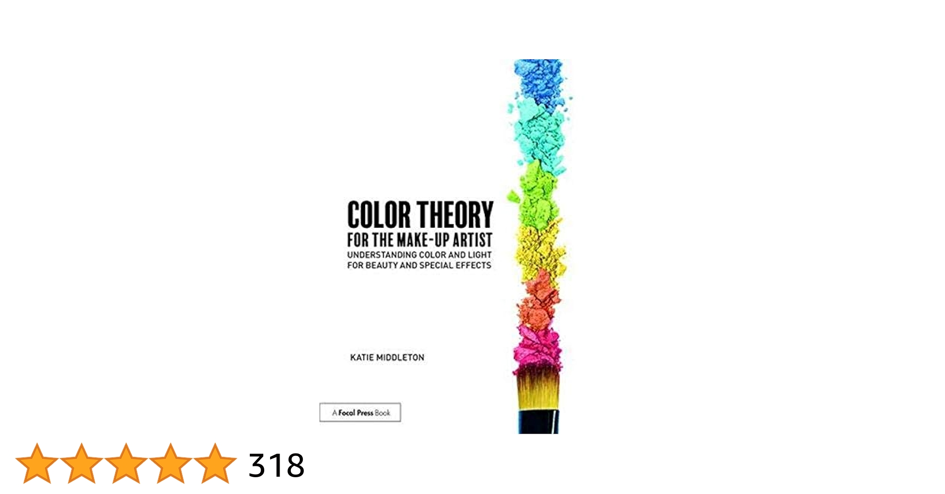 語学+参考書 Color Theory for the Make-up Artist: Understanding Color and Light for Beauty and Special Effects Color Theory for the Make-up Artist: Understanding Color and