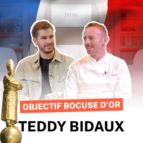À l'instinct avec Teddy Bidaux | Objectif Bocuse d’Or par yam cover art