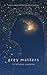 Cover zum Buch Grey Matters: Poems About Mental Heal...
