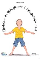 Trabalho de Criança não É Brincadeira, não! 8524912278 Book Cover
