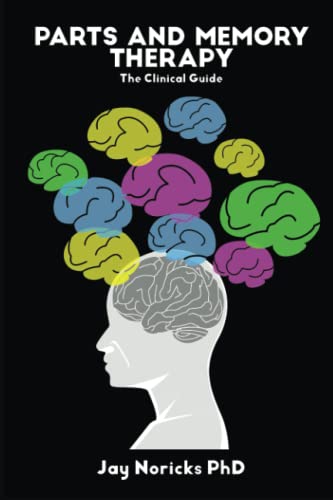 Parts And Memory Therapy: The Clinical Guide #TOP9