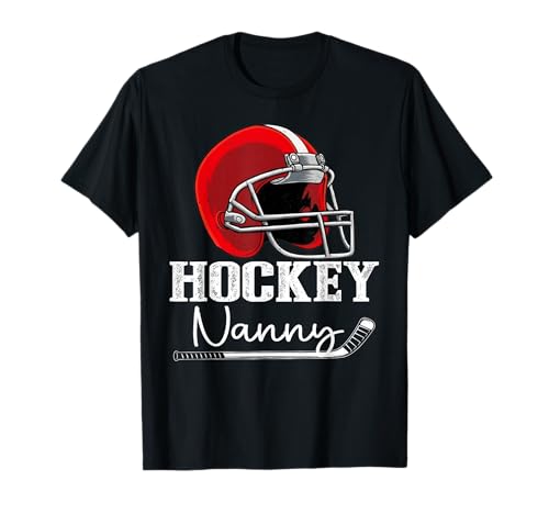 Hockey Nanny Funny Hockey Player Nanny T-Shirt