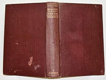 A History of the 19th Century Year By Year Vol. III