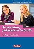 praxisanleitung erzieher rlp  Praxisanleitung pädagogischer Fachkräfte: Der Weg zu mehr Qualität. Buch