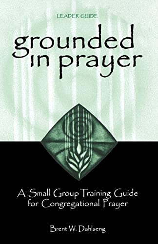 Grounded in Prayer Ldr