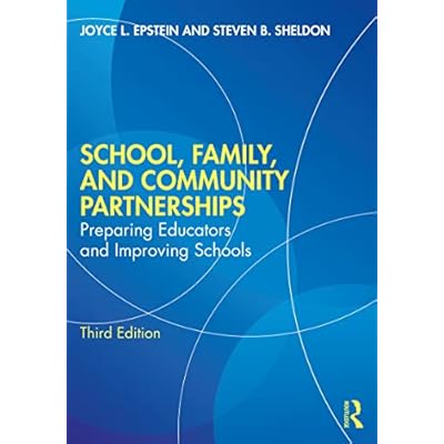 School, Family, and Community Partnerships: Preparing Educators and Improving Schools