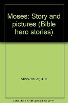 Paperback Moses: Story and pictures (Bible hero stories) Book