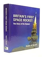 Britain's First Space Rocket: The Story of the Skylark 0992989604 Book Cover