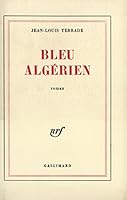 Bleu algérien 207029675X Book Cover