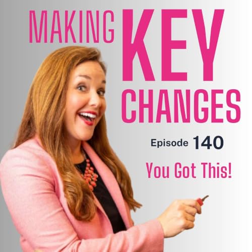 #140: You Got This!