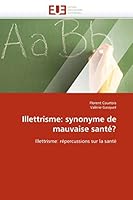 Illettrisme: synonyme de mauvaise santé? (Omn.Univ.Europ.) 6131578109 Book Cover