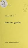 Dernière genèse (Miroir Oblique)