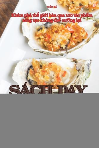 Sách DẠy NẤu Ăn CỦa NgƯỜi Yêu Hàu Hoàn ChỈnh (Vietnamese Edition)