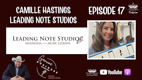 Episode 17 &ndash; Camille Hastings, Leading Note Studios &ndash; Genuine Business Stories on LSCR