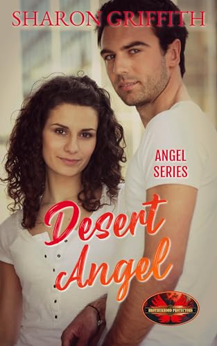 Desert Angel: Brotherhood Protectors World (Angel Series Book 1) (English Edition)