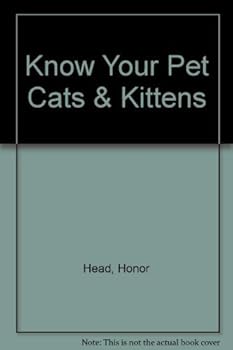 Paperback Know Your Pet Cats & Kittens Book