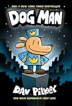 Dog Man 1: Kinderbücher ab 8 Jahre (Jungen Mädchen)