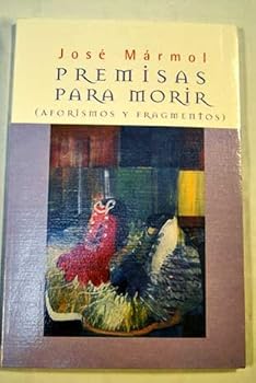 Paperback Premisas para morir: Aforismos y fragmentos (Spanish Edition) [Spanish] Book