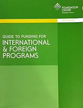Paperback Guide to Funding for International & Foreign Programs Book