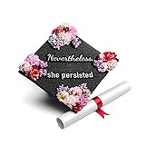 Once Upon A Time GradWYSE Handmade Graduation Cap Topper Graduation Gifts Graduation Cap Decorations, Nevertheless She Persisted